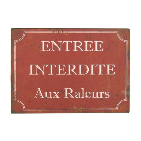 Rdeč kovinski znak Antic Line Entrée Interdite Raleurs