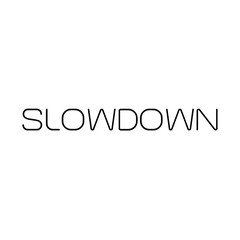 SLOWDOWN · Om