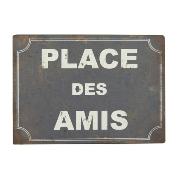 Kovinski dekorativni znak 21x15 cm Place des Amis – Antic Line