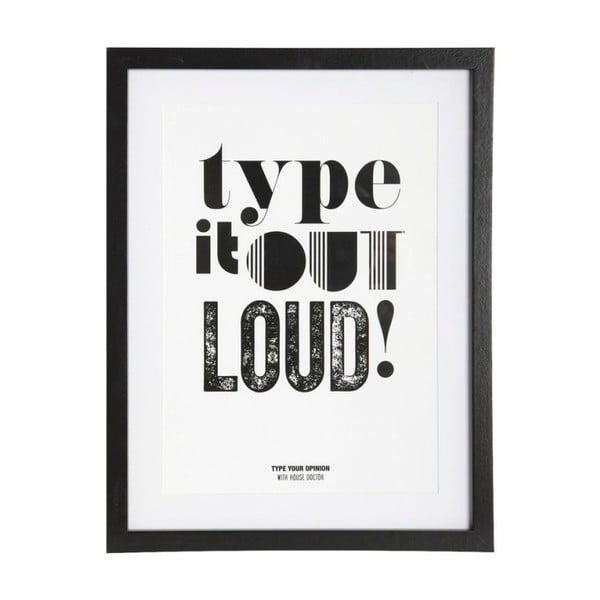 Slika House Doctor Type It Out Loud, 34 x 44 cm