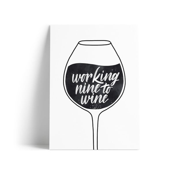 Print s motivom Working Nine to Wine Printintin, format A4